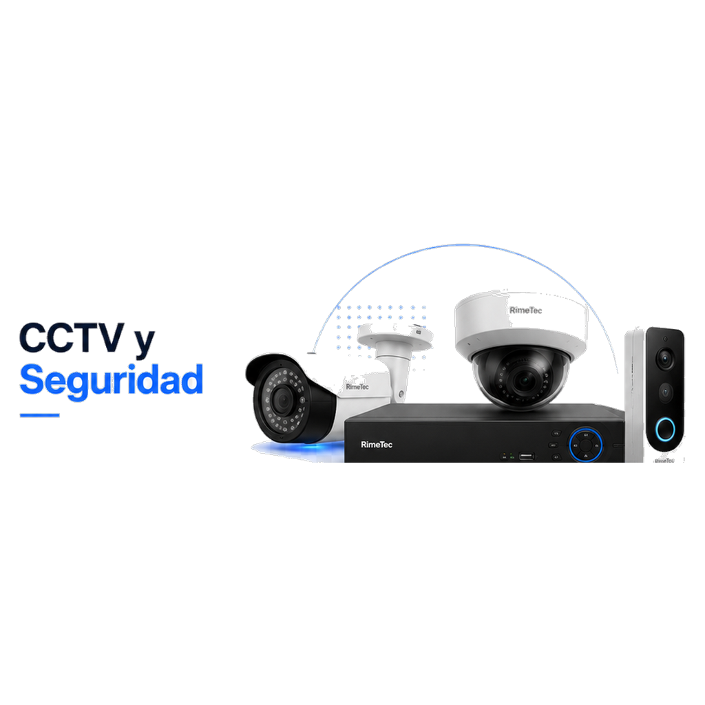 CCTV y Seguridad — RimeTec